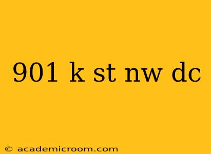 901 k st nw dc