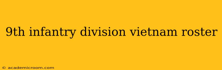 9th infantry division vietnam roster
