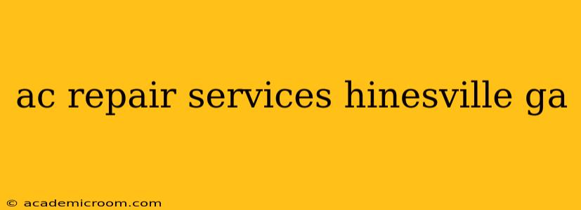ac repair services hinesville ga