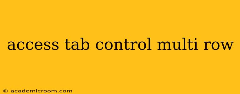 access tab control multi row