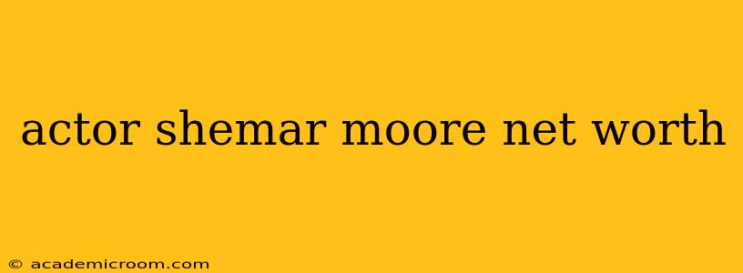 actor shemar moore net worth