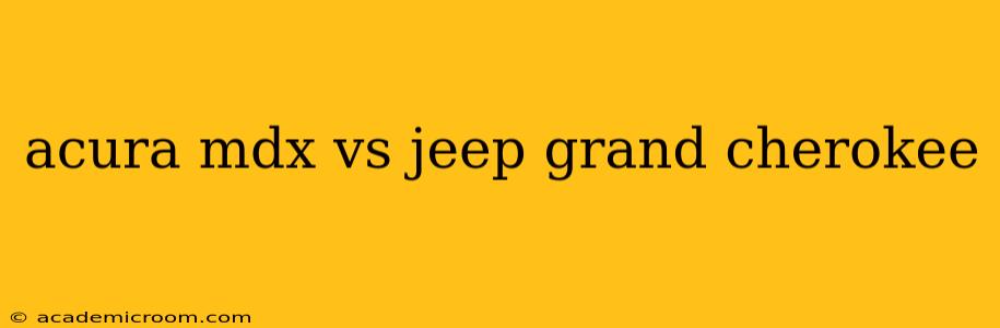 acura mdx vs jeep grand cherokee