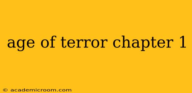 age of terror chapter 1
