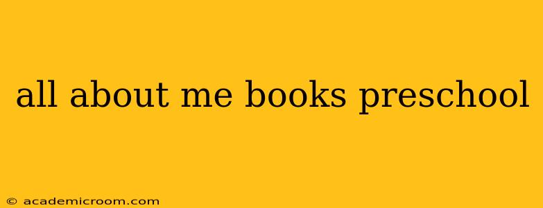 all about me books preschool