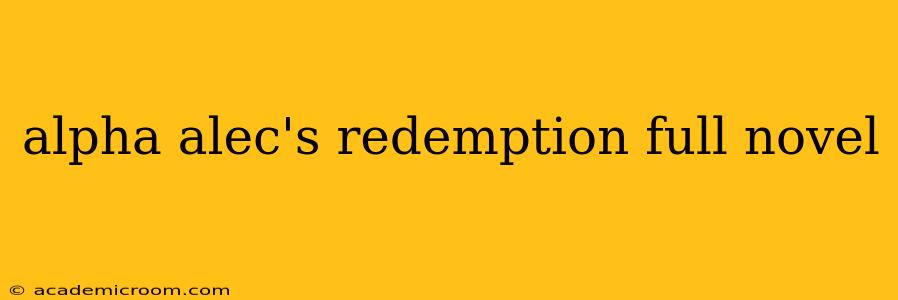 alpha alec's redemption full novel