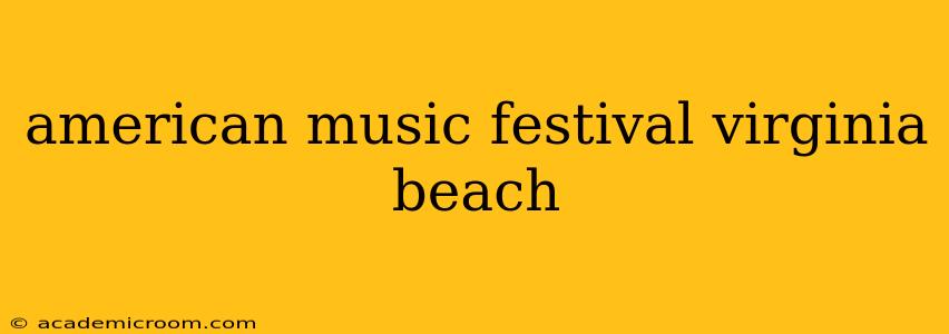 american music festival virginia beach