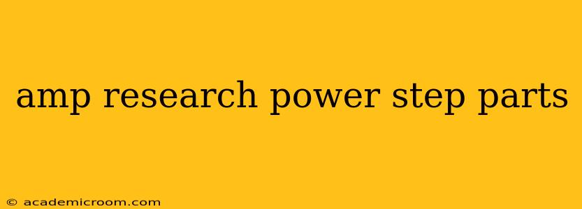 amp research power step parts