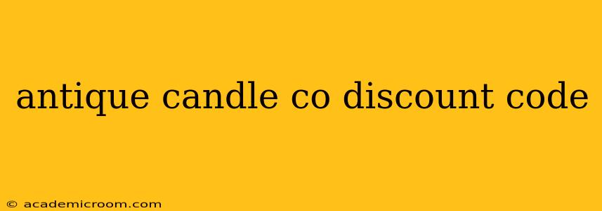 antique candle co discount code