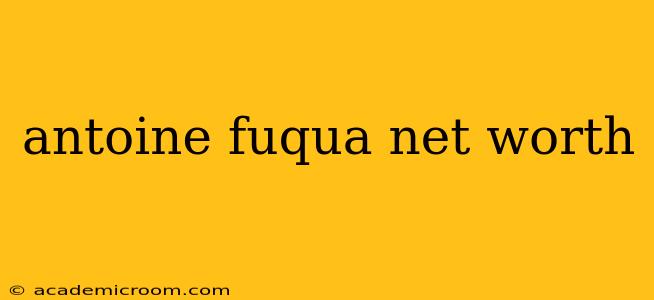 antoine fuqua net worth