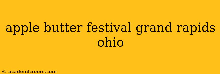 apple butter festival grand rapids ohio