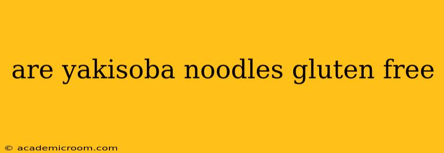 are yakisoba noodles gluten free