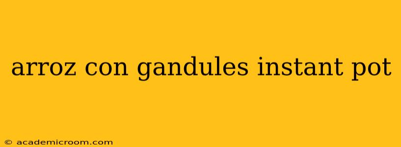 arroz con gandules instant pot