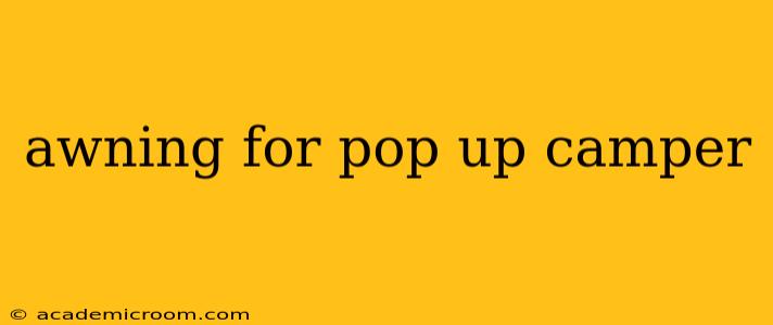 awning for pop up camper