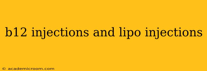 b12 injections and lipo injections