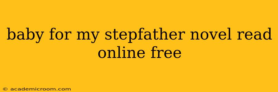 baby for my stepfather novel read online free