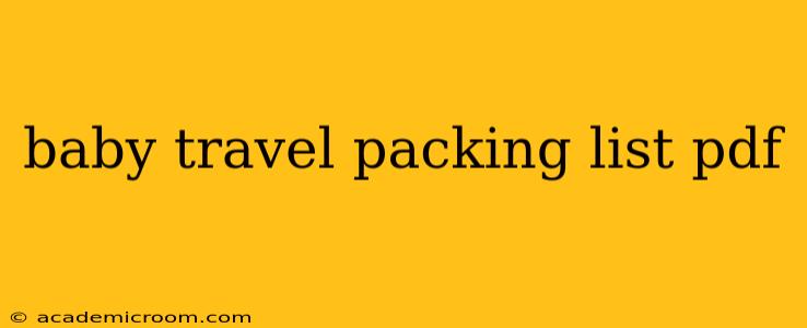 baby travel packing list pdf