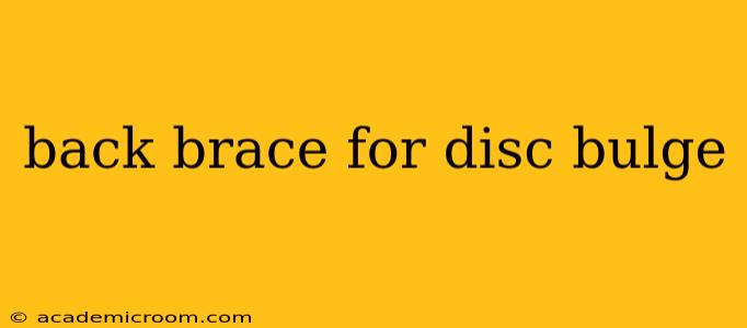 back brace for disc bulge