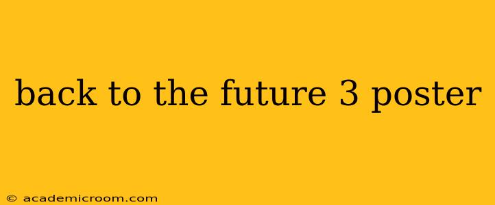 back to the future 3 poster