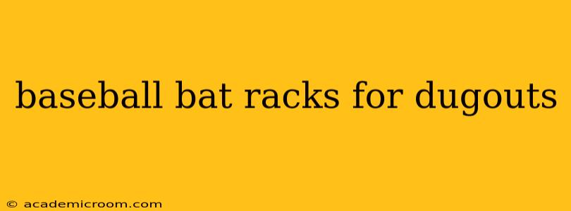 baseball bat racks for dugouts