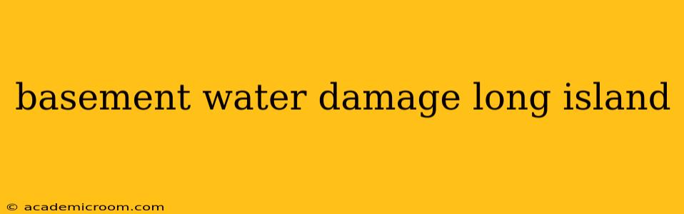 basement water damage long island
