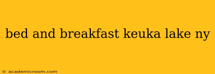 bed and breakfast keuka lake ny