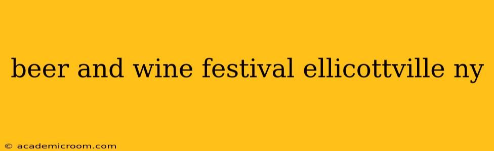 beer and wine festival ellicottville ny