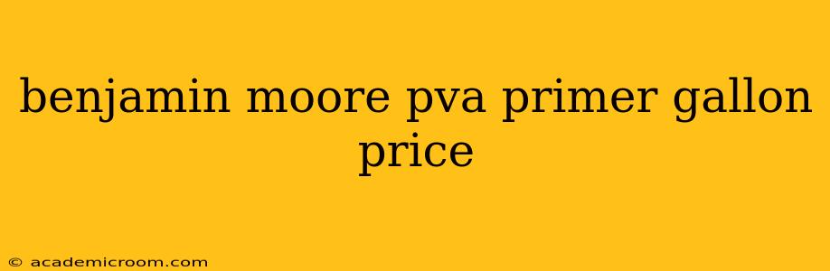 benjamin moore pva primer gallon price