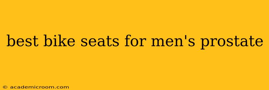best bike seats for men's prostate