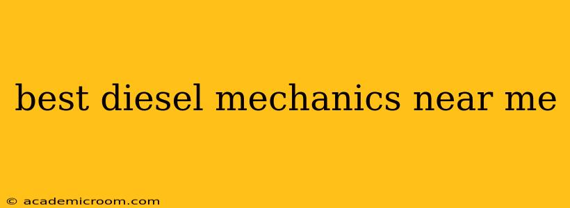 best diesel mechanics near me