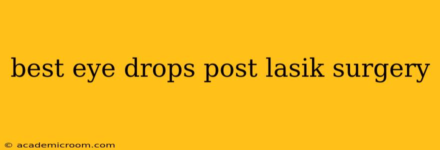 best eye drops post lasik surgery