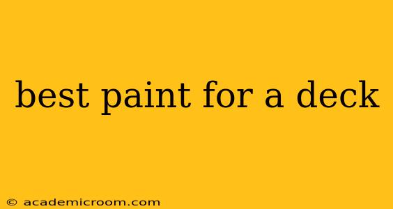 best paint for a deck