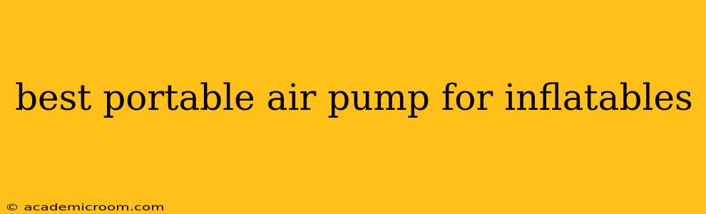 best portable air pump for inflatables