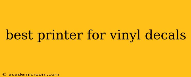 best printer for vinyl decals