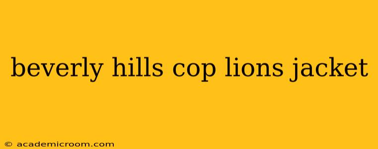 beverly hills cop lions jacket