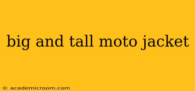big and tall moto jacket