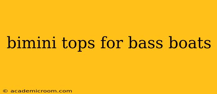 bimini tops for bass boats