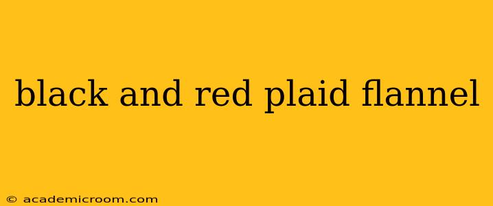 black and red plaid flannel
