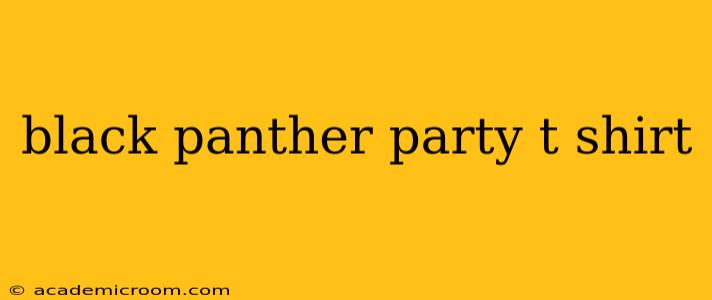 black panther party t shirt