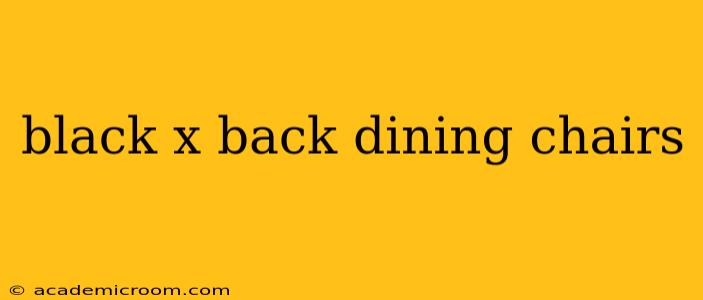 black x back dining chairs