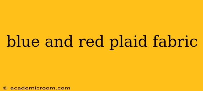 blue and red plaid fabric