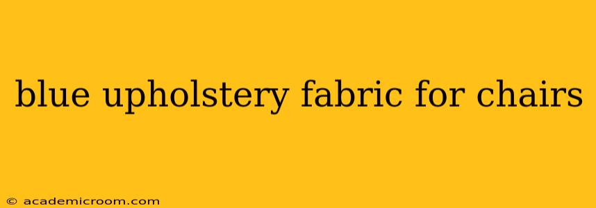 blue upholstery fabric for chairs