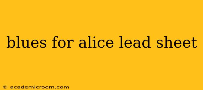 blues for alice lead sheet