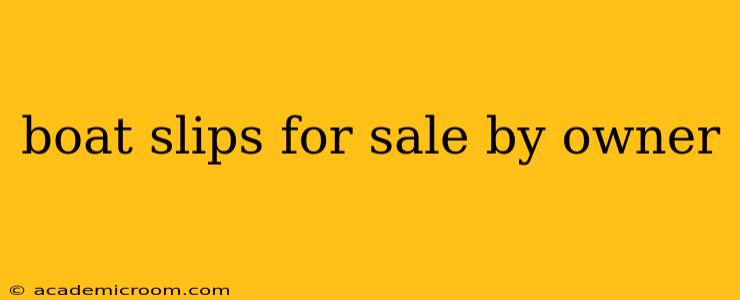 boat slips for sale by owner
