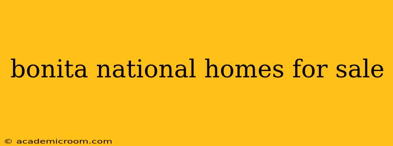 bonita national homes for sale