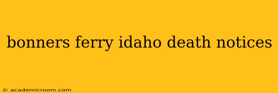 bonners ferry idaho death notices