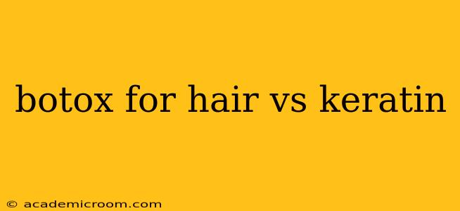 botox for hair vs keratin