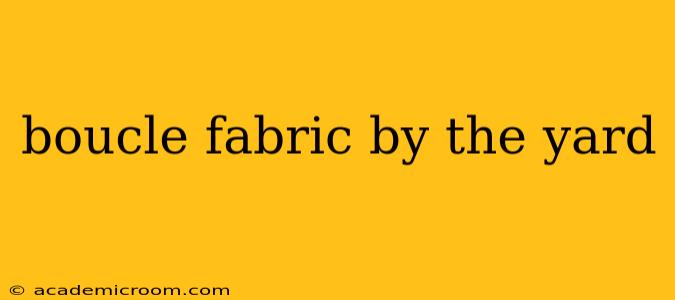 boucle fabric by the yard