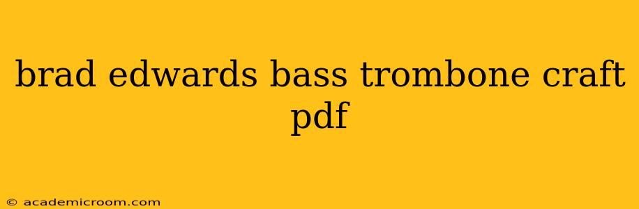 brad edwards bass trombone craft pdf