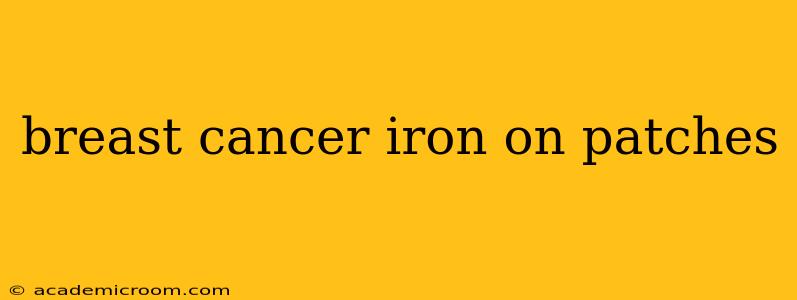 breast cancer iron on patches