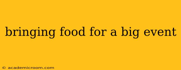 bringing food for a big event